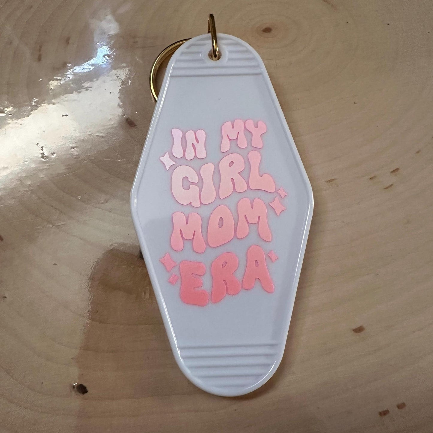 Hotel Keychain- In my Girl Mom Era Pink Design.